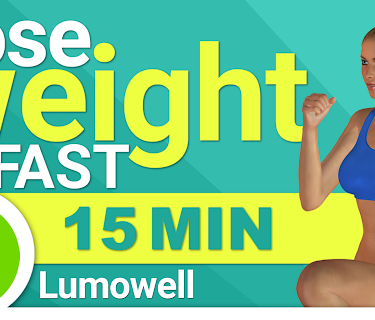 Lose Weight Fast - 15 Minutes