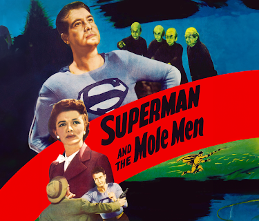 Superman and the Mole Men (1951)