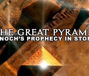 The Great Pyramid: Enoch's Prophecy in Stone (2023)