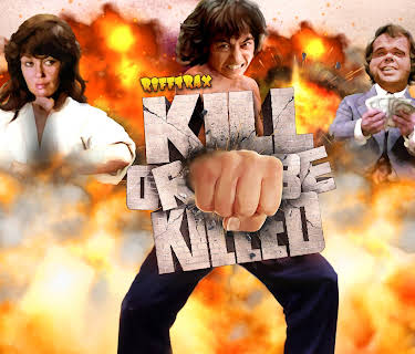 RiffTrax: Kill or Be Killed (2019)
