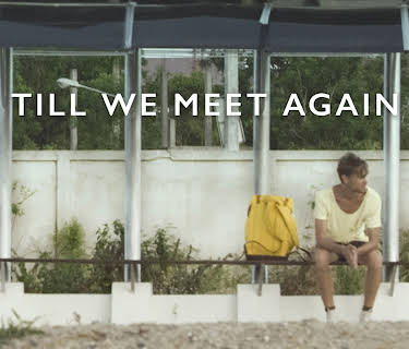 Till We Meet Again (2016)
