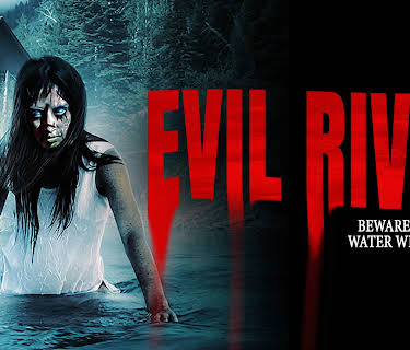 Evil River (2019)