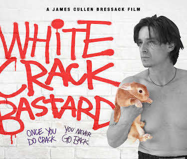 White Crack Bastard (2016)