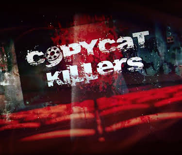 Copycat Killers