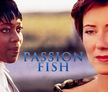 Passion Fish (1992)