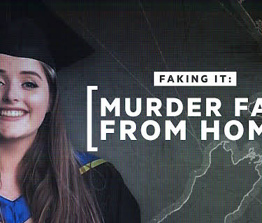Faking It: Murder Far From Home