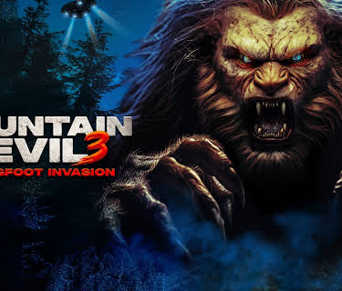 Mountain Devil 3: The Bigfoot Invasion (2021)