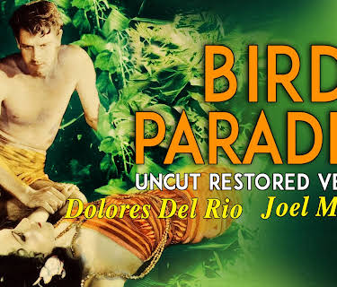 Bird Of Paradise - Dolores Del Rio, Joel McCrea, Uncut Restored Version (1932)