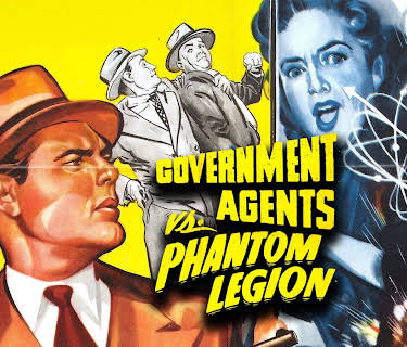 Government Agents vs. Phantom Legion (1951)