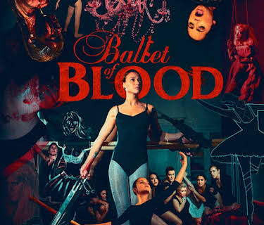 Ballet of Blood (2016)