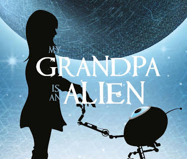 My Grandpa Is An Alien (2019)