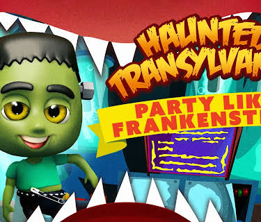 Haunted Transylvania : Party Like Frankenstein (2021)