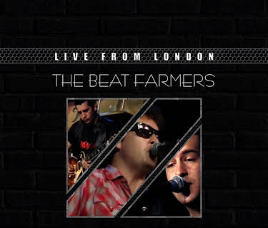 The Beat Farmers - Live From London (2016)