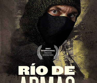 Río de armas, dinero y muerte (2024)