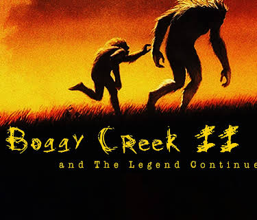 Boggy Creek II: And the Legend Continues (1984)