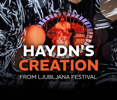 Haydn's Creation from Ljubljana Festival (2025)