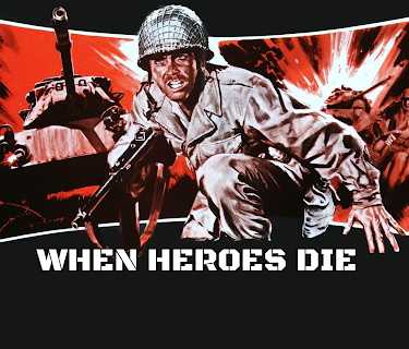 When Heroes Die (1970)