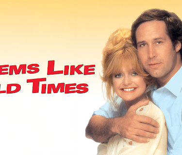 Seems Like Old Times (1980)