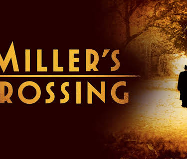 Miller's Crossing (1990)