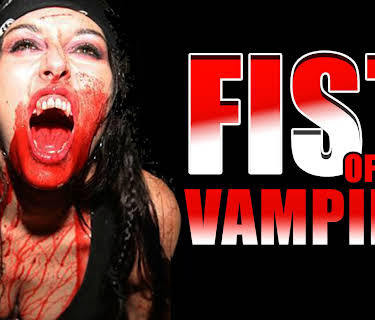 Fist of the vampire (2007)