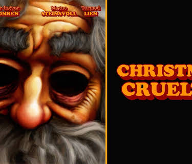 Christmas Cruelty! (2013)
