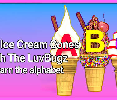 ABC Ice Cream Cones with The LuvBugz  Learn the Alphabet