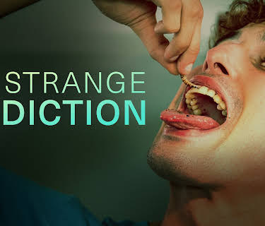 My Strange Addiction