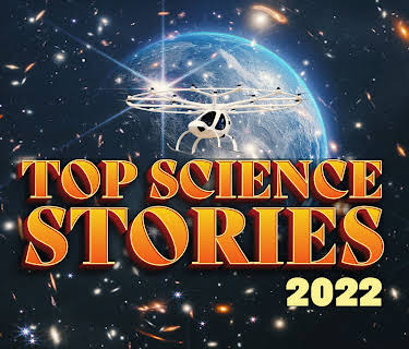 Top Science Stories of 2022 (2025)