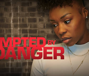 Tempted By Danger