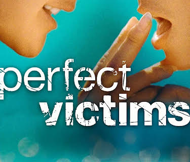Perfect Victims (2010)