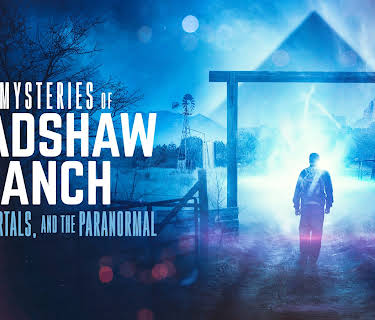 The Mysteries of Bradshaw Ranch: Aliens, Portals, and the Paranormal (2024)