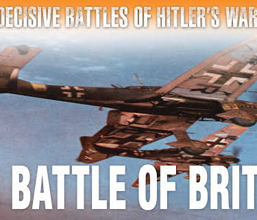 Decisive Battles of Hitler's War: Battle of Britain (2014)