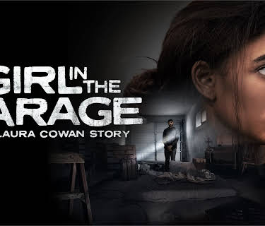 Girl in the Garage: The Laura Cowan Story (2025)