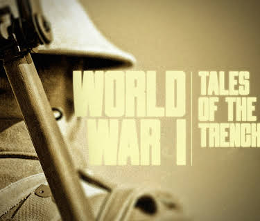 World War 1: Tales of the Trenches
