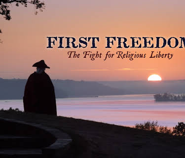 First Freedom: The Fight For Religious Liberty (2012)