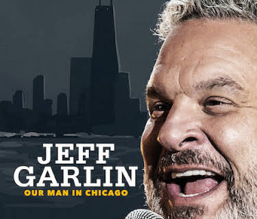 Jeff Garlin: Our Man In Chicago (2019)