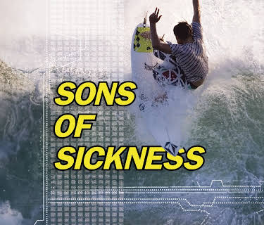 Sons of Sickness (2008)