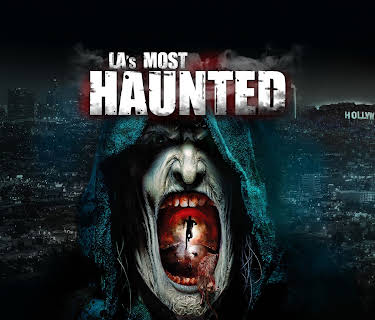 LA's Most Haunted (2019)