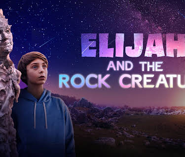 Elijah and the Rock Creature (2018)
