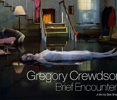 Gregory Crewdson: Brief Encounters (2012)