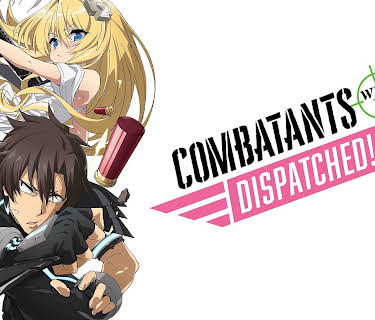 Combatants Will Be Dispatched: Season 1