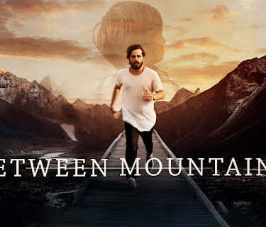 Between Mountains (2022)