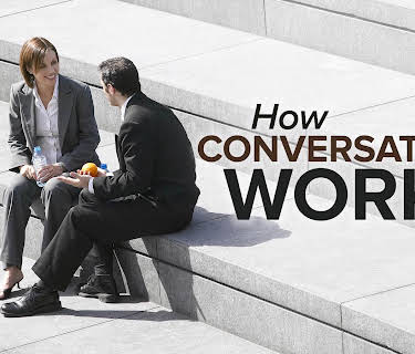 How Conversation Works: 6 Lessons for Better Communication