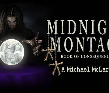 Midnight Montage: Book of Concequences (2023)