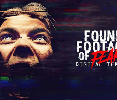 Found Footage of Fear: Digital Terror (2022)