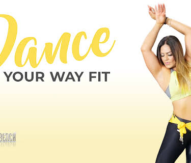 Dance Your Way Fit