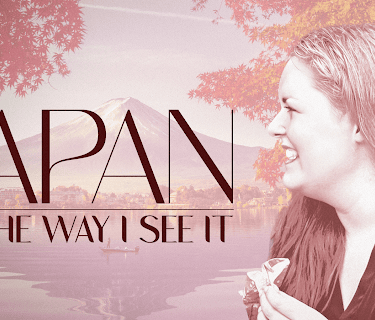 Japan: The Way I See It