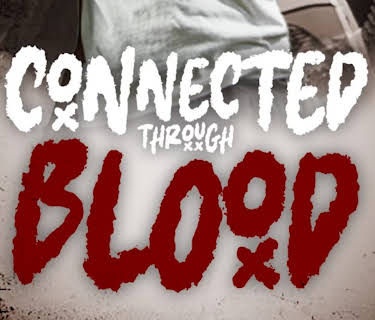 Connected Through Blood (2023)