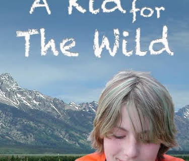 A Kid for the Wild (2016)