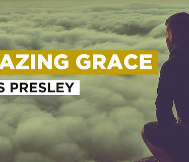 Amazing Grace in the Style of "Elvis Presley" (1972)
